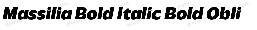 Massilia Bold Italic Bold Oblique字体转换